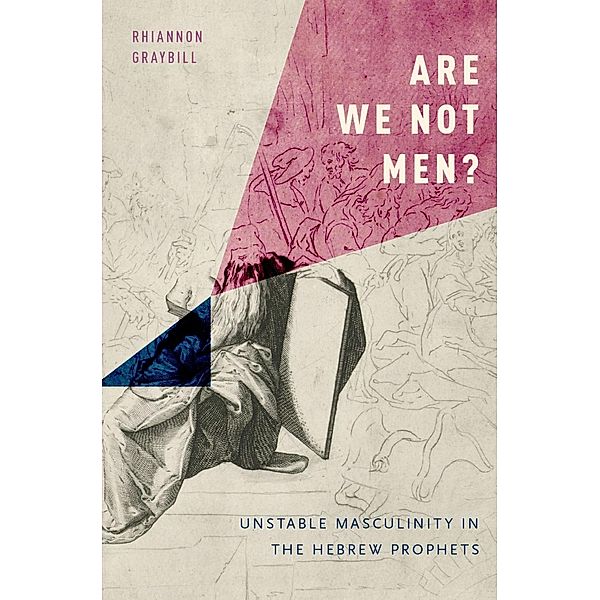 Are We Not Men?, Rhiannon Graybill