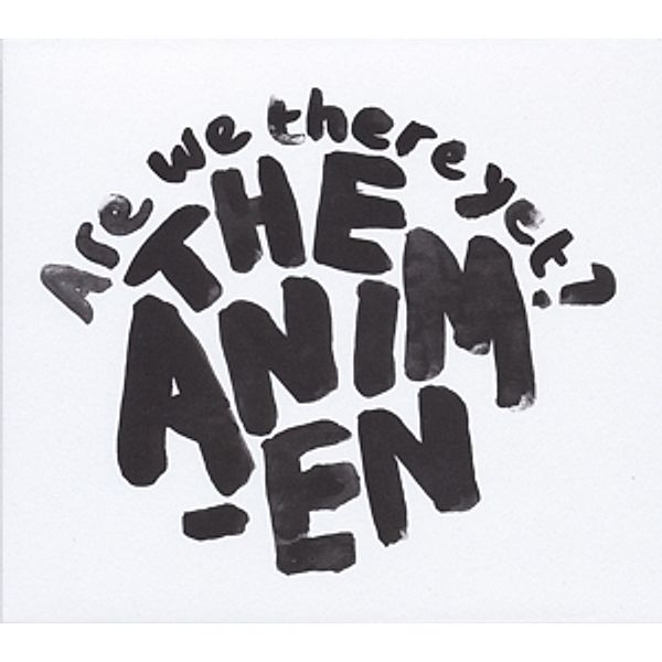 Are We There Yet ?, The Animen