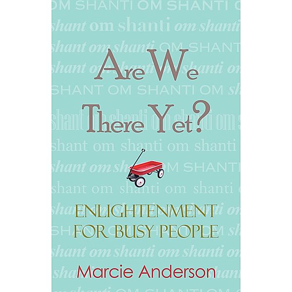 Are We There Yet?, Marcie Anderson