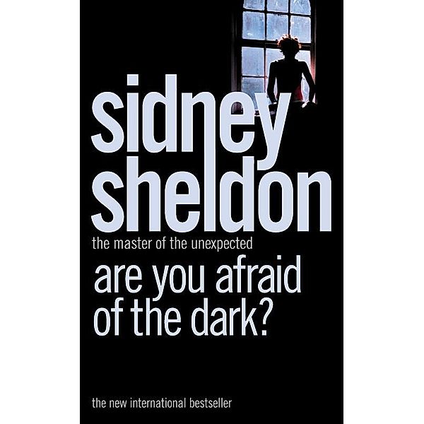 Are You Afraid of the Dark?, Sidney Sheldon