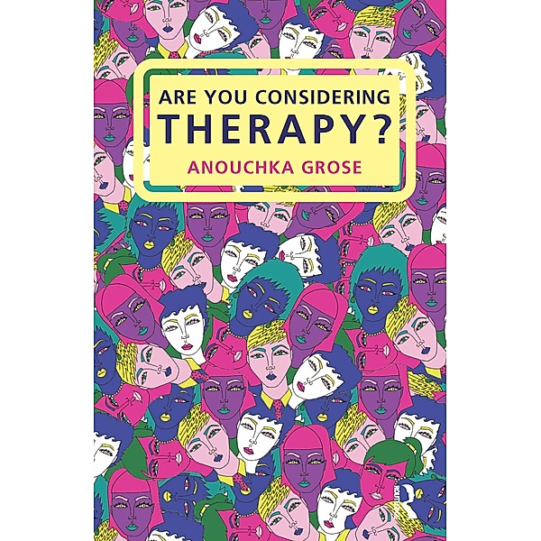Are You Considering Therapy?, Anouchka Grose