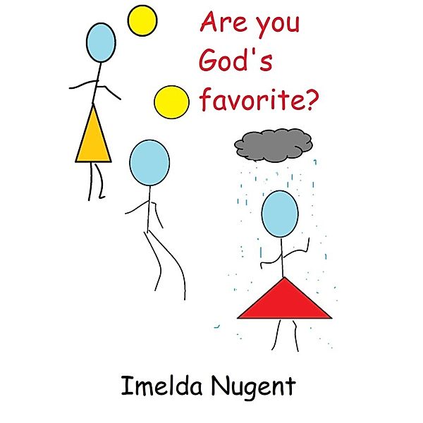 Are you God's favorite?, Imelda Nugent