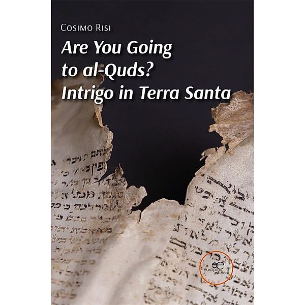 Are You Going to al-Quds? Intrigo in Terra Santa, Cosimo Risi