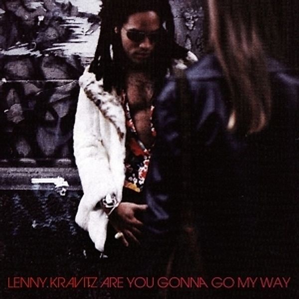 Are You Gonna Go My Way, Lenny Kravitz