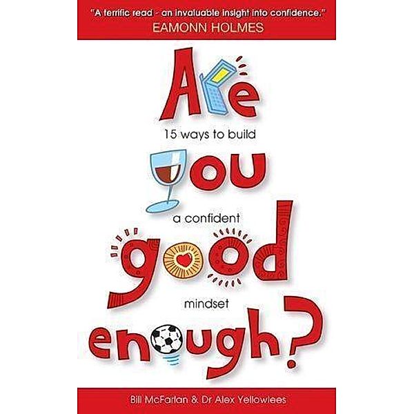 Are You Good Enough?, Bill McFarlan, Alex Yellowlees