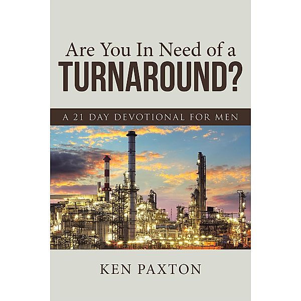 Are You in Need of a Turnaround?, Ken Paxton