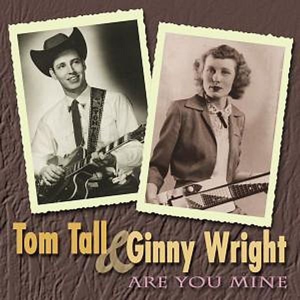 Are You Mine, Tom & Wright,Ginny Hall