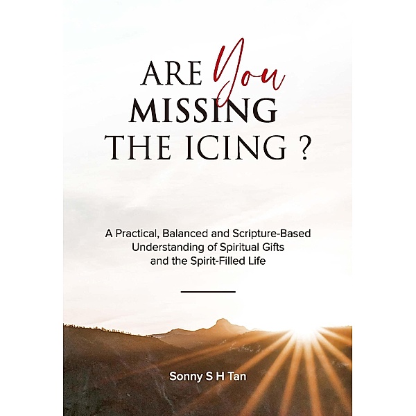 Are You Missing The Icing?, Sonny S H Tan