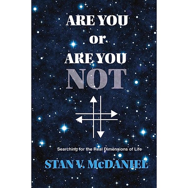 Are You or Are You Not, Stan V. McDaniel