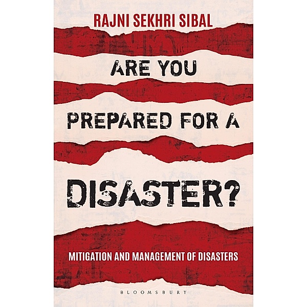 Are You Prepared for a Disaster? / Bloomsbury India, Rajni Sekhri Sibal