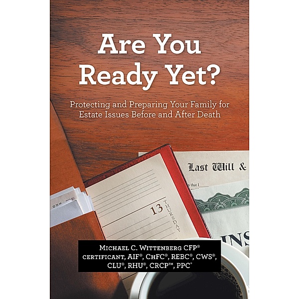 Are You Ready Yet?, Michael C. Wittenberg CFP®