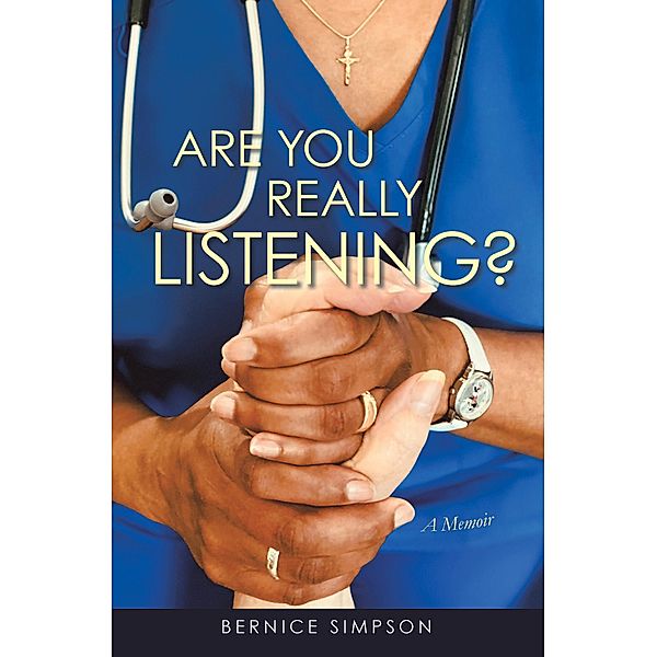 Are You Really Listening?, Bernice Simpson