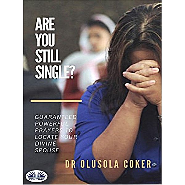 Are You Still Single?, Olusola Coker