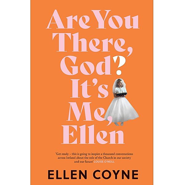 Are You There, God? It's Me, Ellen, Ellen Coyne