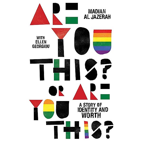 Are You This? Or Are You This?, Madian Al Jazerah