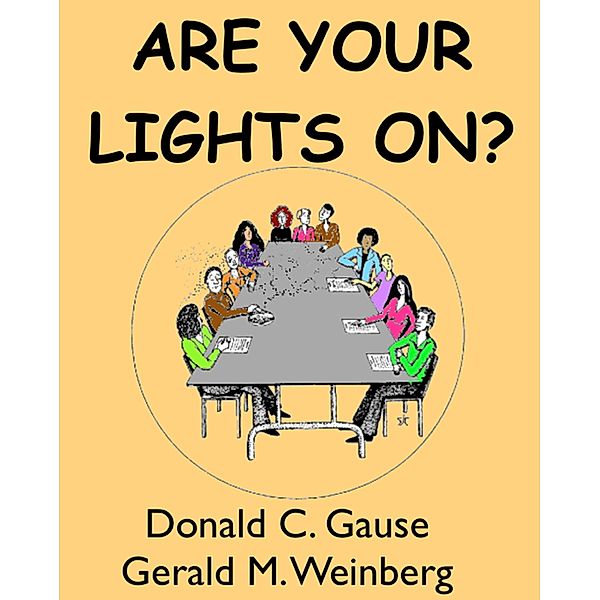 Are Your Lights On?, Gerald Weinberg, Donald C Gause