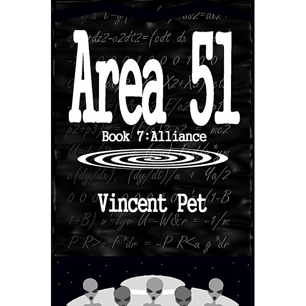 Area 51: Alliance (Book 7), Vincent Pet