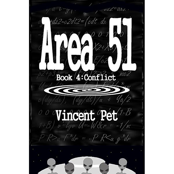 Area 51: Conflict (Book 4), Vincent Pet