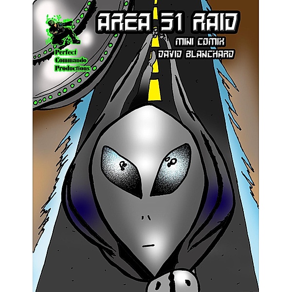 Area 51 Raid Mini Comix, David Blanchard