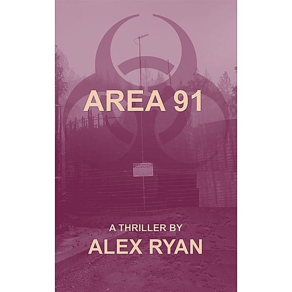 Area 91 (Bruce Highland, #13) / Bruce Highland, Alex Ryan