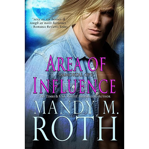 Area of Influence (Immortal Ops, #8) / Immortal Ops, Mandy M. Roth