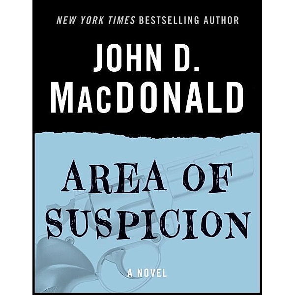 Area of Suspicion, John D. MacDonald