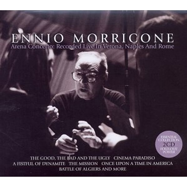 Arena Concerto-Essential Live Collection, Ennio Morricone