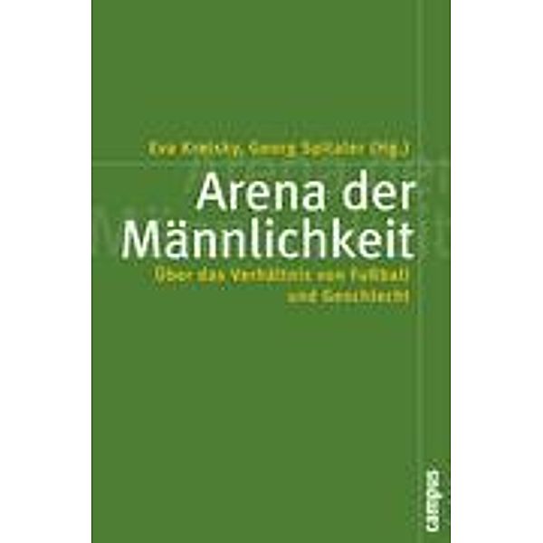 Arena der Männlichkeit