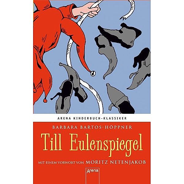 Arena Kinderbuch-Klassiker / Till Eulenspiegel, Barbara Bartos-Höppner