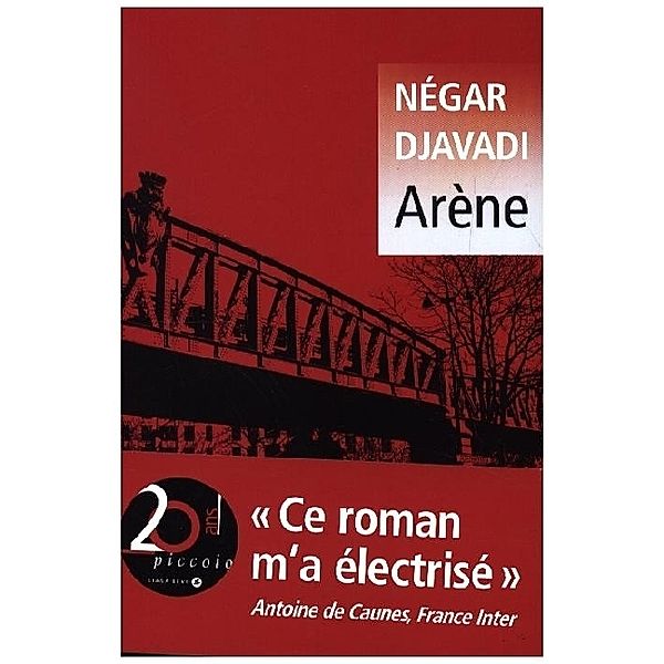 Arène, Negar Djavadi