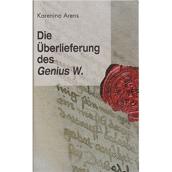 Arens, K: Überlieferung des Genius W., Karenina Arens
