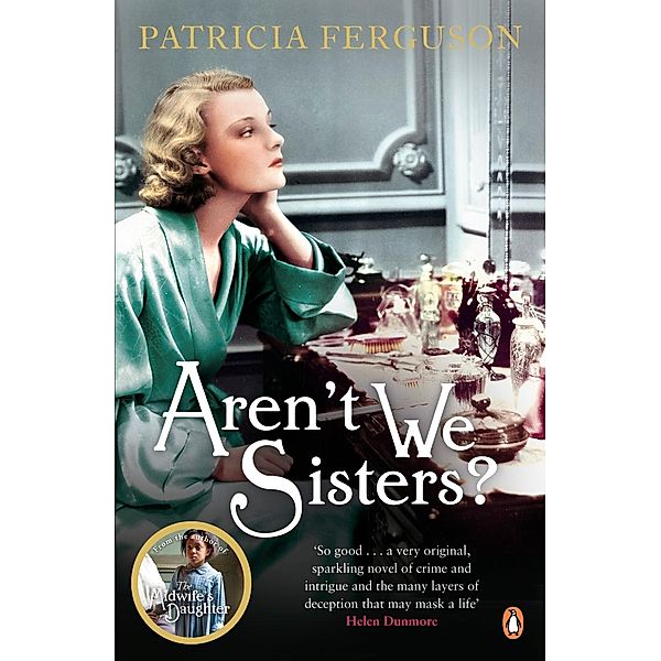 Aren't We Sisters?, Patricia Ferguson