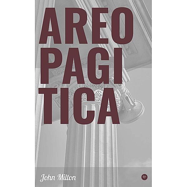 Areopagitica, John Milton