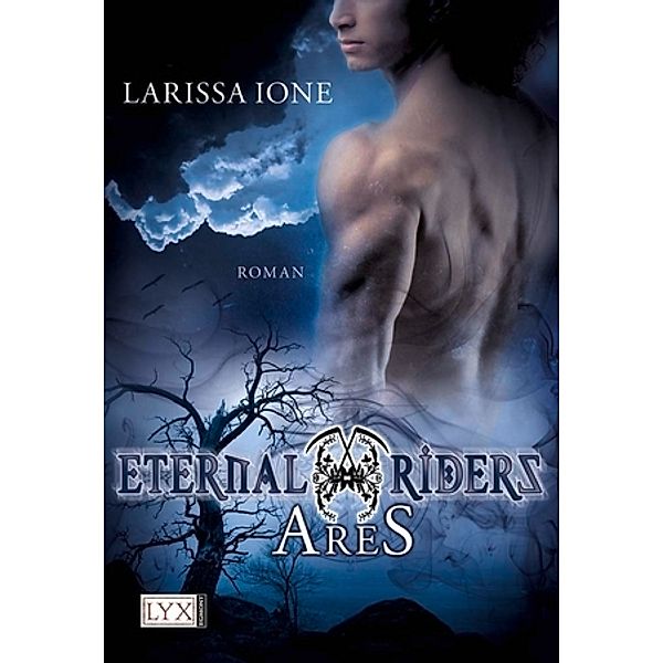 Ares / Eternal Riders Bd.1, Larissa Ione