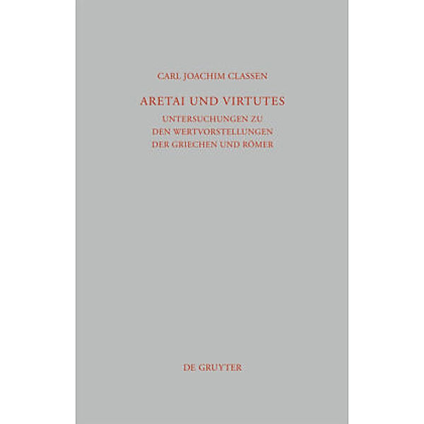 Aretai und Virtutes, Carl Joachim Classen