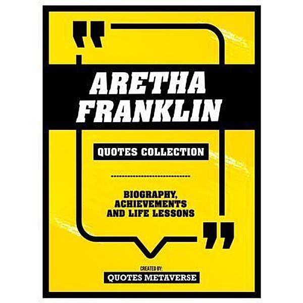 Aretha Franklin - Quotes Collection, Quotes Metaverse