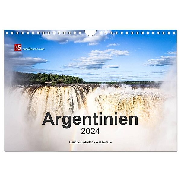 Argentinien, Gauchos - Anden - Wasserfälle (Wandkalender 2024 DIN A4 quer), CALVENDO Monatskalender, Uwe Bergwitz