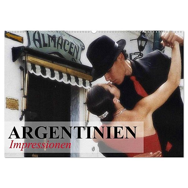 Argentinien - Impressionen (Wandkalender 2025 DIN A2 quer), CALVENDO Monatskalender, Calvendo, Elisabeth Stanzer