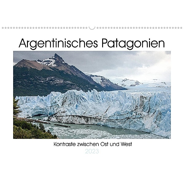 Argentinisches Patagonien (Wandkalender 2023 DIN A2 quer), Antonio Spiller