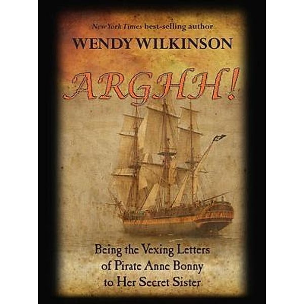 Arghh / Bellekeep Books, LLC, Wendy Wilkinson