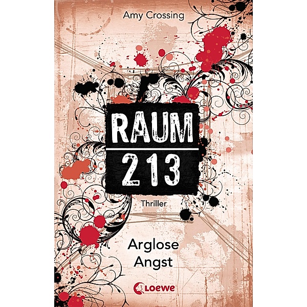 Arglose Angst / Raum 213 Bd.2, Amy Crossing