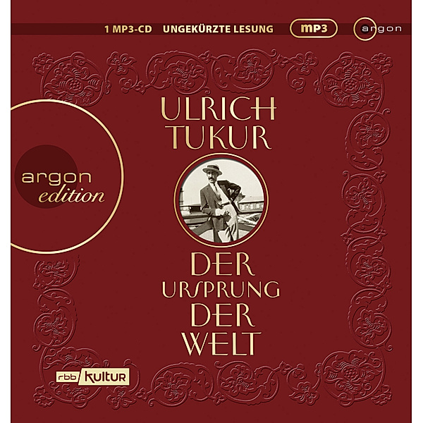 argon edition - Der Ursprung der Welt,1 Audio-CD, 1 MP3, Ulrich Tukur