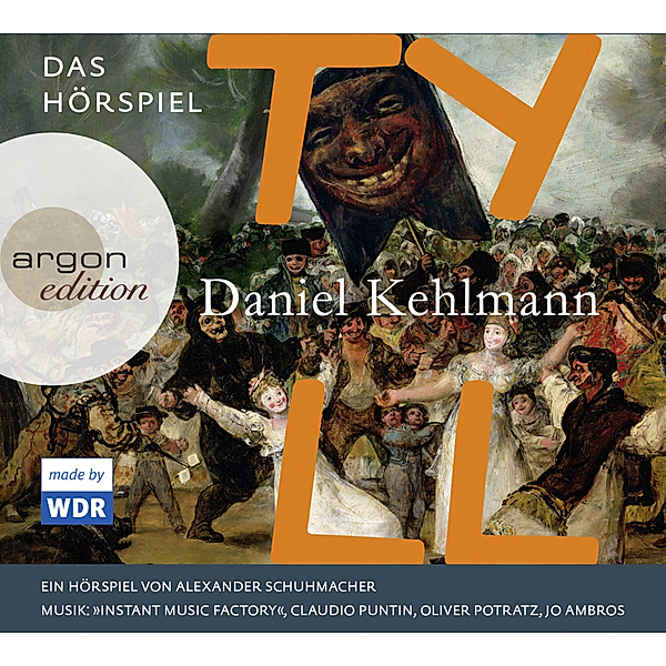 argon edition - Tyll,3 Audio-CDs, Daniel Kehlmann
