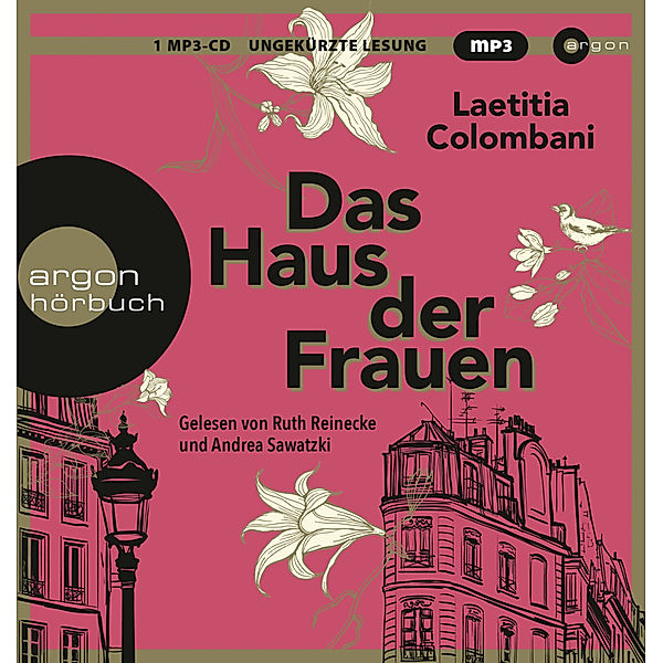 Argon Hörbuch - Das Haus der Frauen,1 Audio-CD, 1 MP3, Laëtitia Colombani