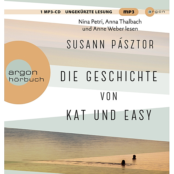 Argon Hörbuch - Die Geschichte von Kat und Easy,1 Audio-CD, 1 MP3, Susann Pásztor
