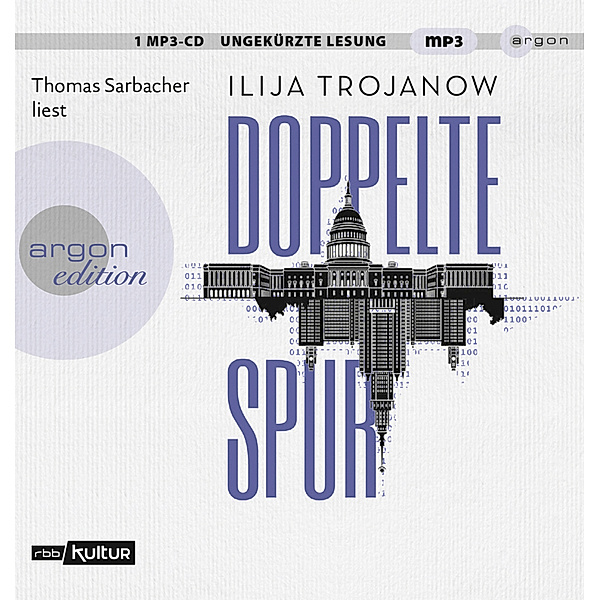 Argon Hörbuch - Doppelte Spur,1 Audio-CD, 1 MP3, Ilija Trojanow