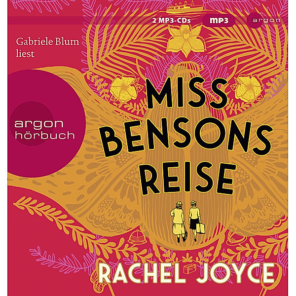 Argon Hörbuch - Miss Bensons Reise,2 Audio-CD, 2 MP3, Rachel Joyce