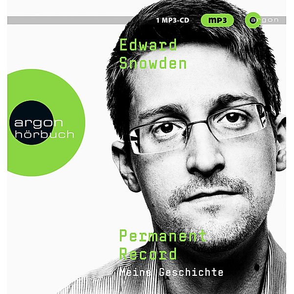 Argon Hörbuch - Permanent Record,2 Audio-CD, 2 MP3, Edward Snowden