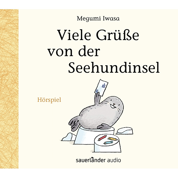 Argon Hörbuch - Viele Grüße von der Seehundinsel,1 Audio-CD, Megumi Iwasa