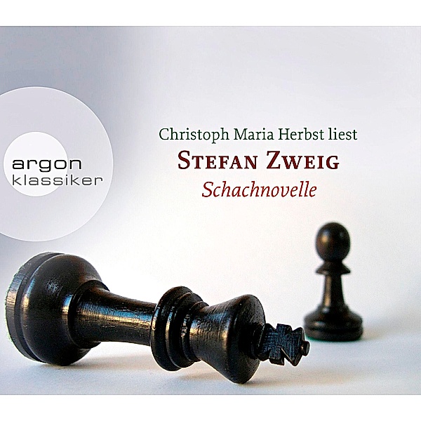 Argon Klassiker - Die Schachnovelle,2 Audio-CDs, Stefan Zweig
